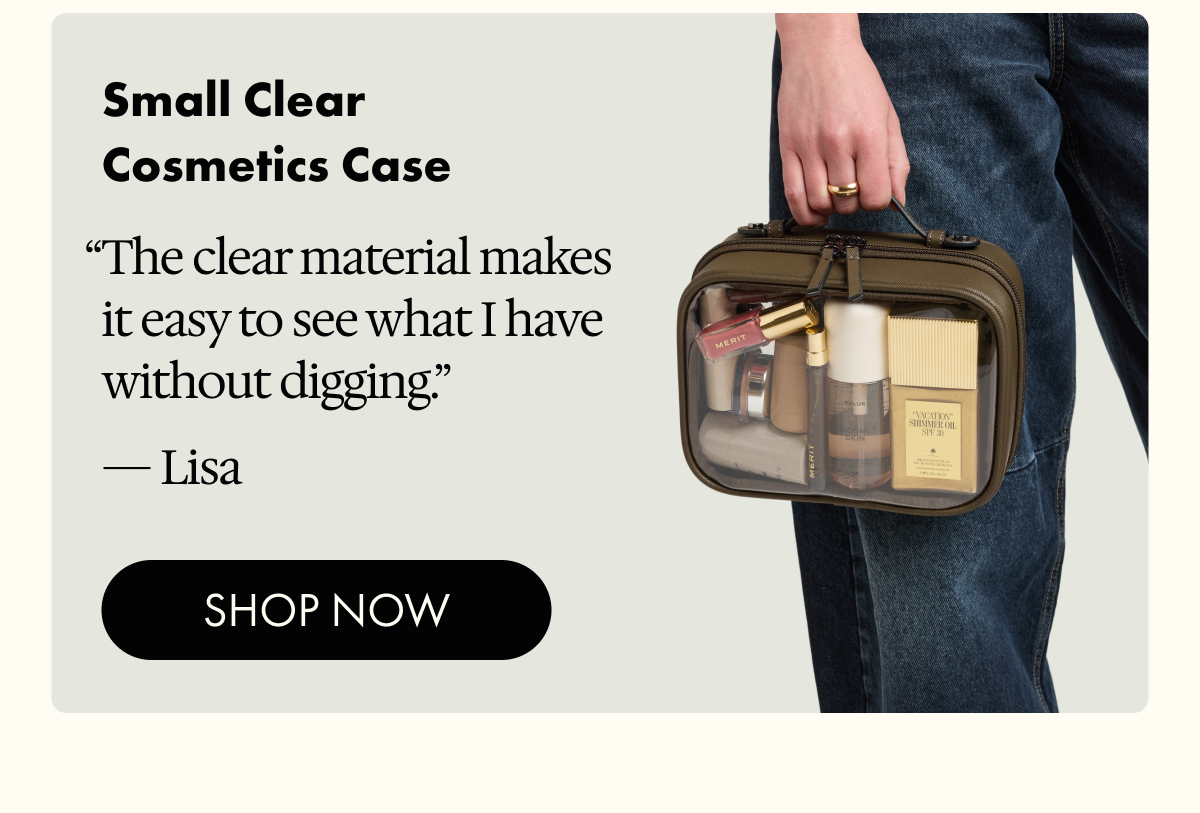 Small Clear Cosmetics Case | "The clear material makes it easy to see what I have without digging." - Lisa | SHOP NOW