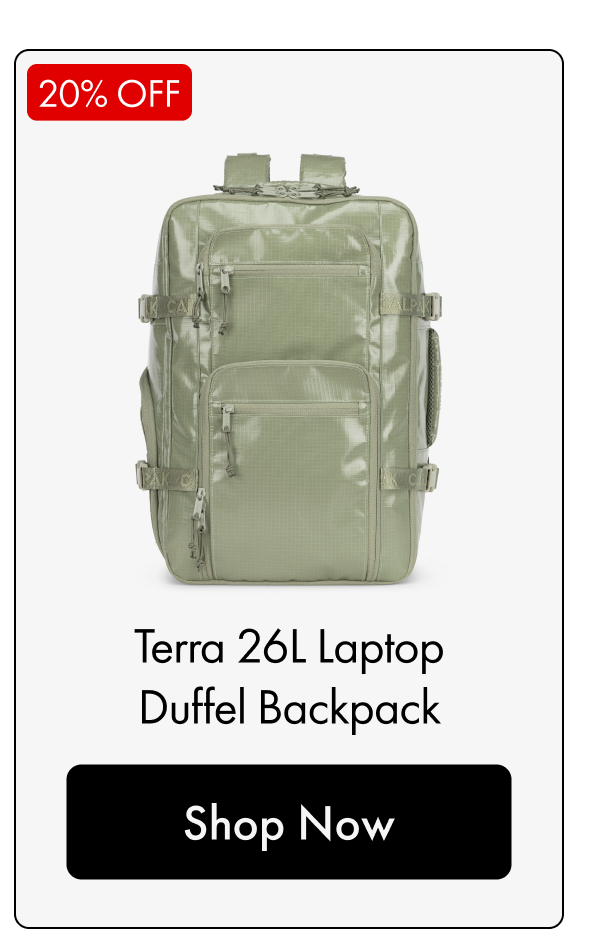 20% OFF | Terra 26L Laptop Duffel Backpack | Shop Now
