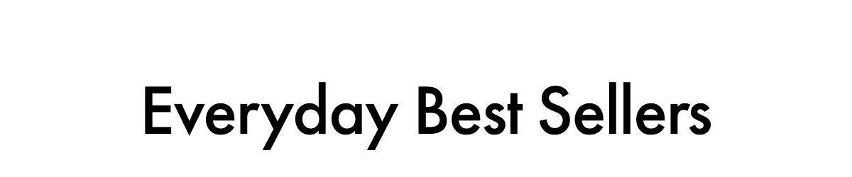 Everyday Best Sellers