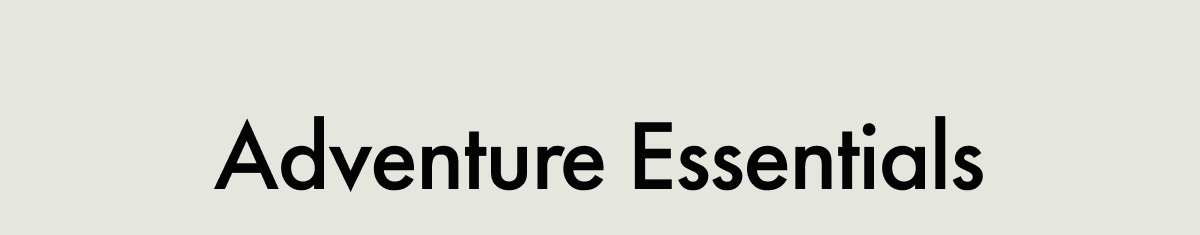 Adventure Essentials