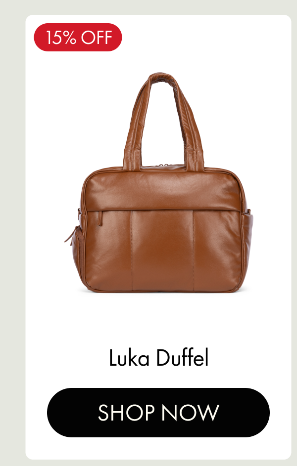 15% OFF | Luka Duffel | SHOP NOW