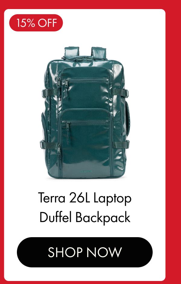 15% OFF | Terra 26L Laptop Duffel Backpack | SHOP NOW