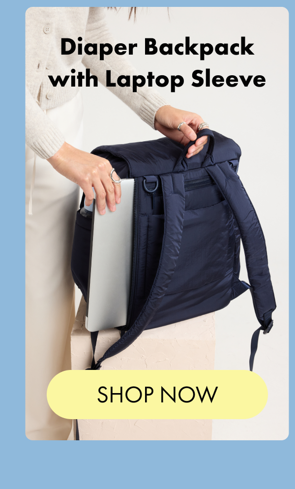 Diaper Backpack with Laptop Sleeve | SHOP NOW