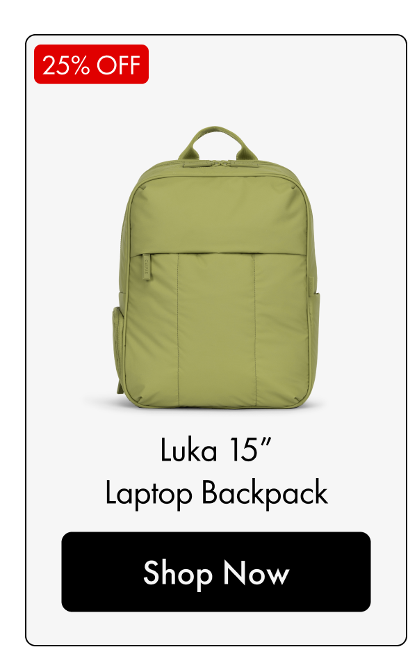 25% OFF | Luka 15" Laptop Backpack | Shop Now