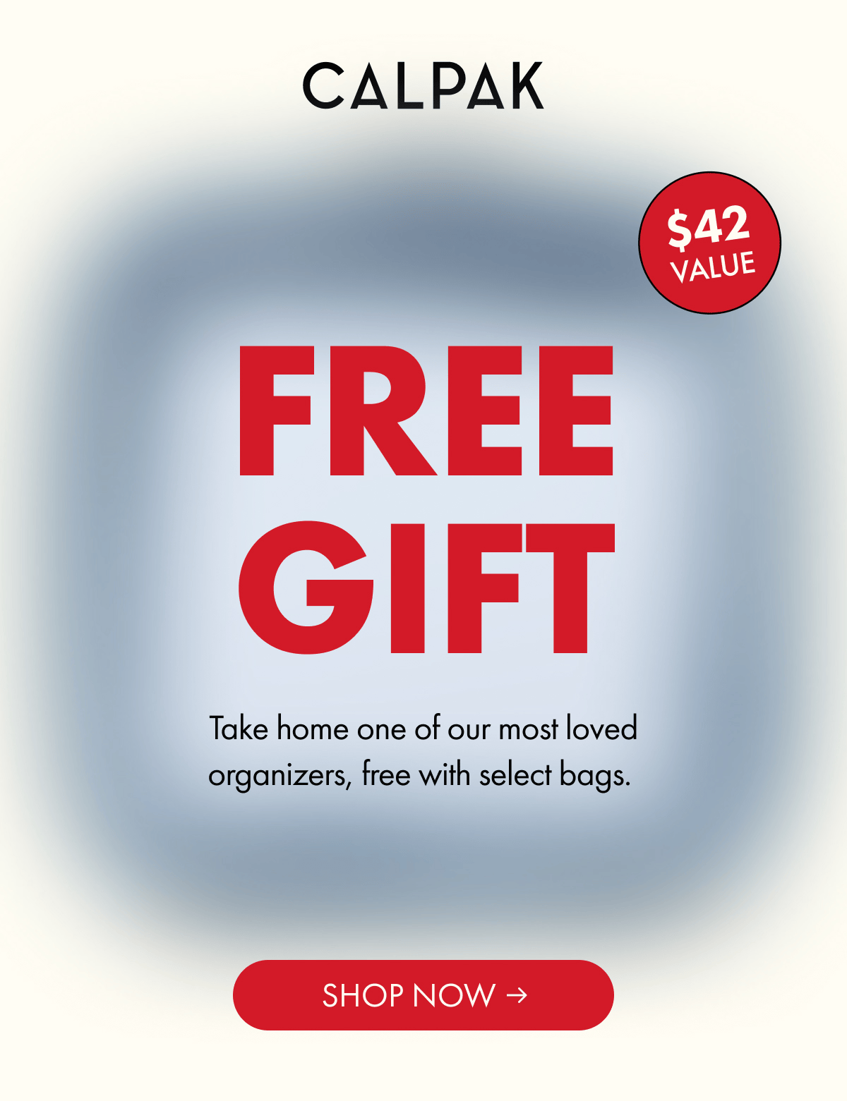CALPAK | FREE GIFT | $42 VALUE | Take home one of our most loved organizers, free with select bags. | SHOP NOW