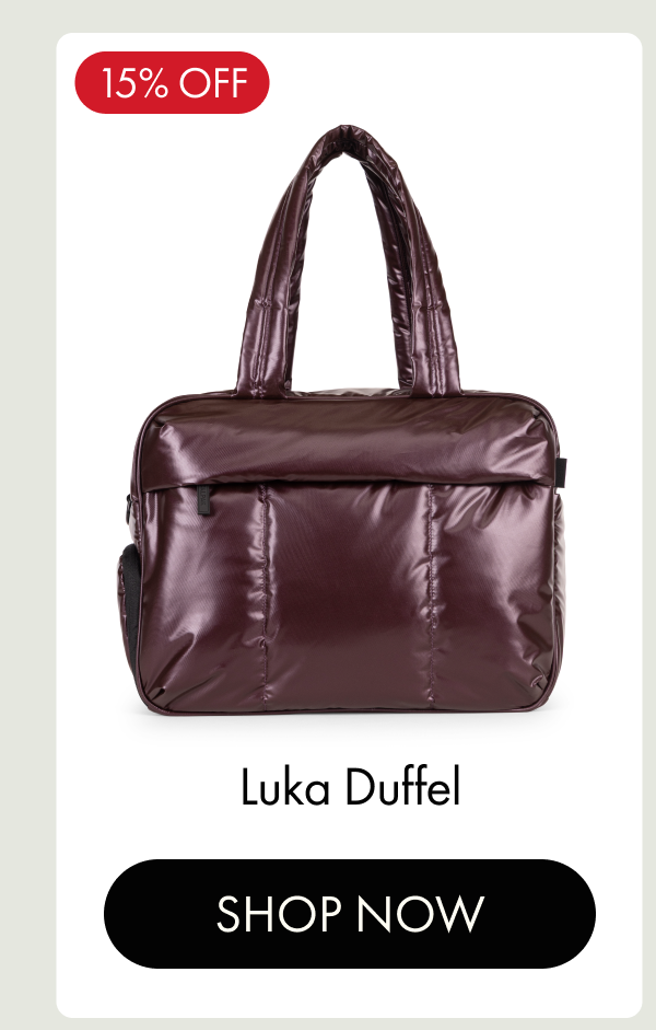 15% OFF | Luka Duffel | SHOP NOW