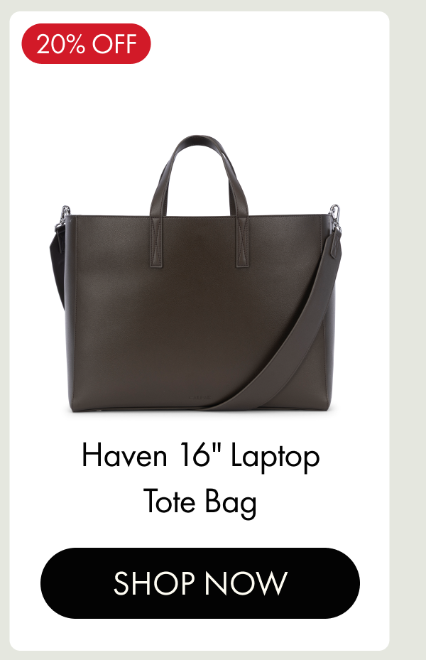 20% OFF | Haven 16" Laptop Tote Bag | SHOP NOW