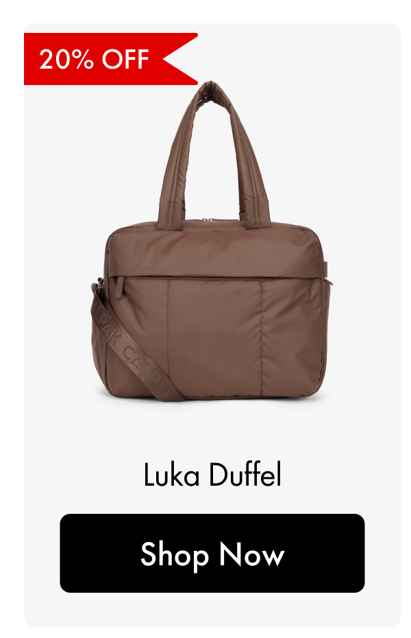 20% OFF | Luka Duffel | Shop Now