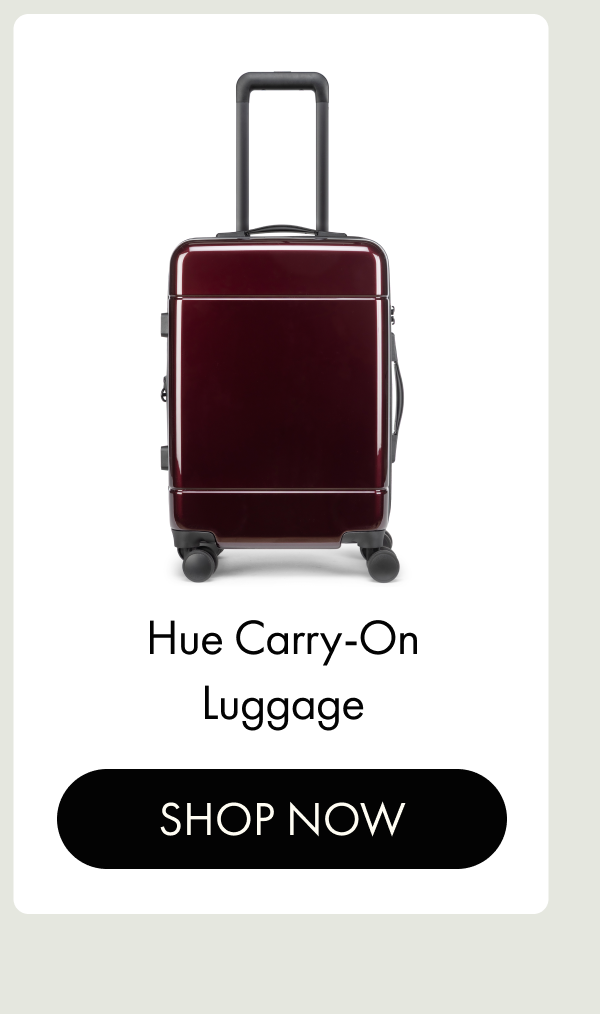 Hue Carry-On Luggage | SHOP NOW