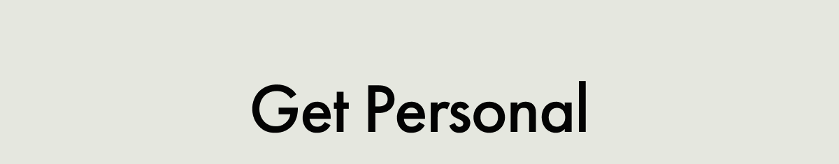 Get Personal
