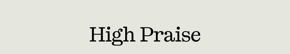 High Praise