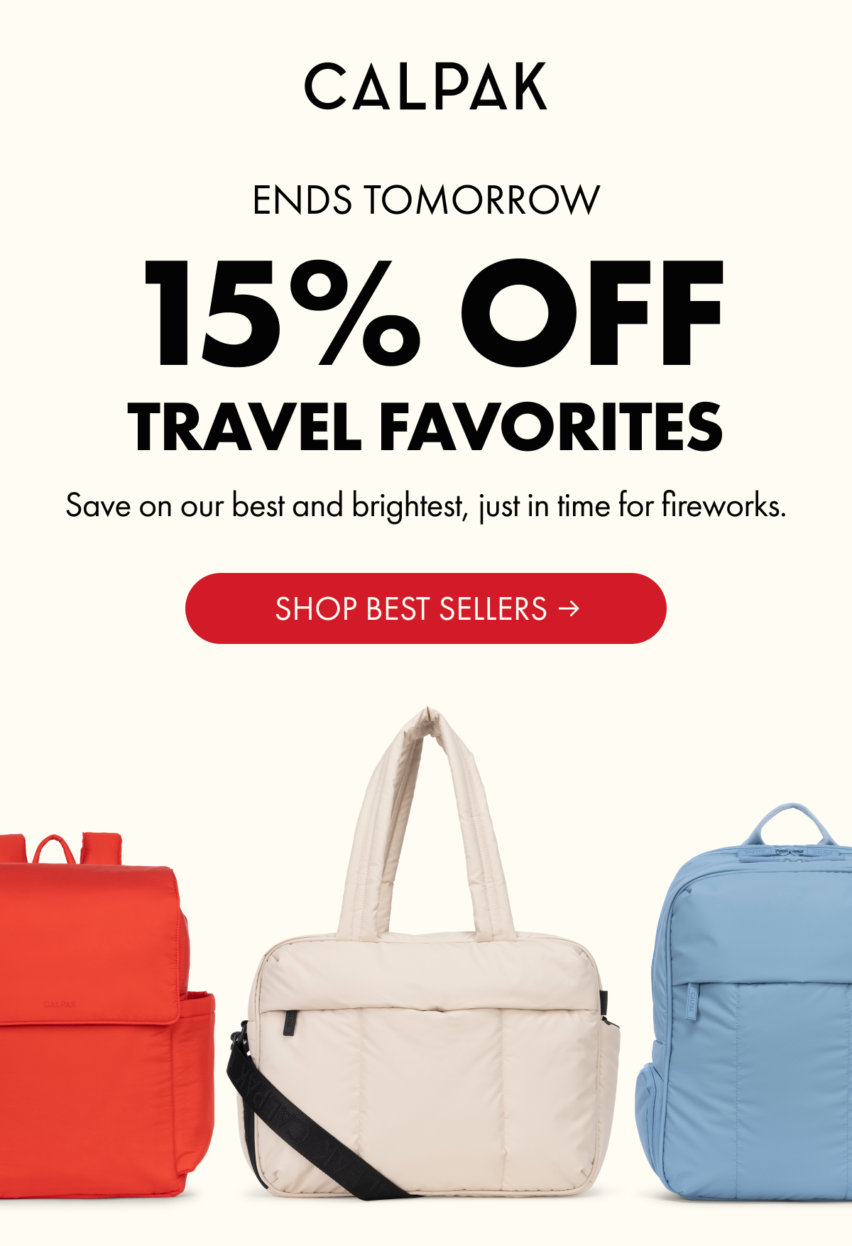 CALPAK | ENDS TOMORROW | 15% Off Travel Favorites | SHOP BESTSELLERS