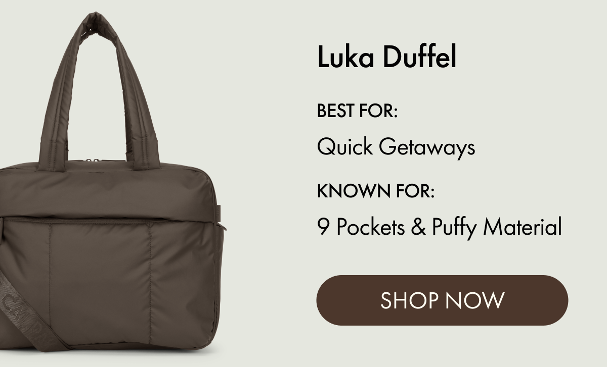 Luka Duffel | BEST FOR: Quick Getaways | KNOWN FOR: 9 Pockets & Puffy Material | SHOP NOW
