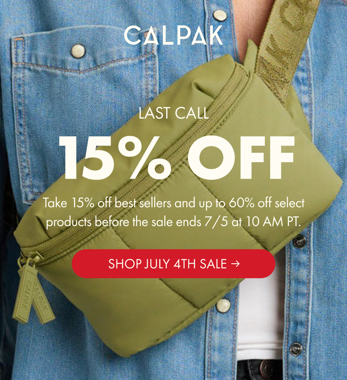 CALPAK | LAST CALL | Take 15% off best sellers and up to 60% off | SHOP JULY 4TH SALE