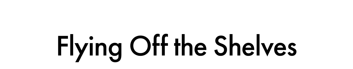 Flying Off the Shelves