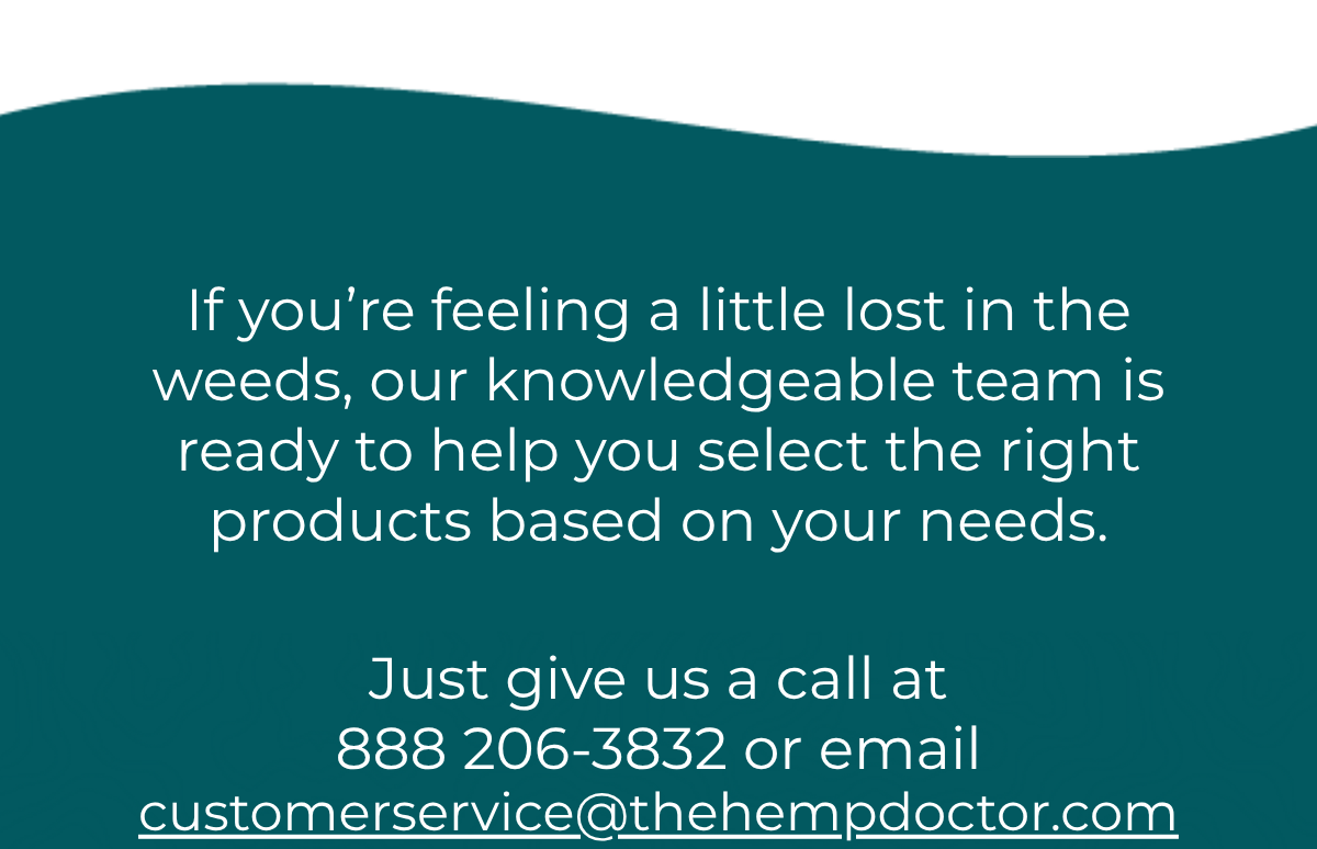 email customersupport@thehempdoctor.com.