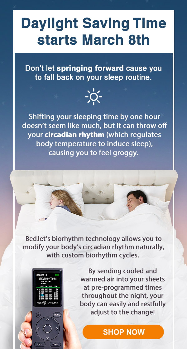 DST starts March 8th! Don't let springing forward impact your sleep routine.