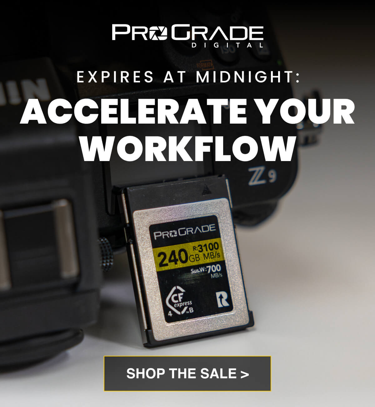 EXPIRES AT MIDNIGHT: ACCELERATE YOUR WORKFLOW