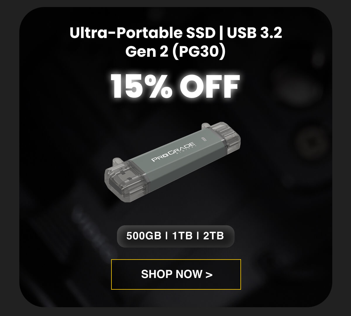 Ultra-Portable SSD | USB 3.2 Gen 2 (PG30) 15% OFF 500GB | 1TB | 2TB