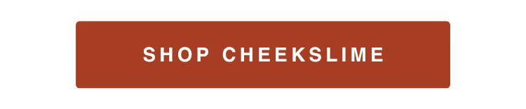 SHOP CHEEKSLIME