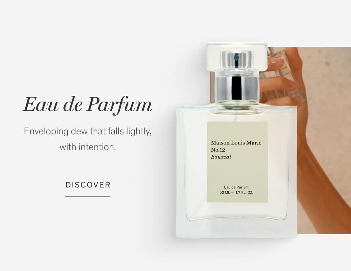 Eau de Parfum | Enveloping dew that falls lightly, with intention. | DISCOVER