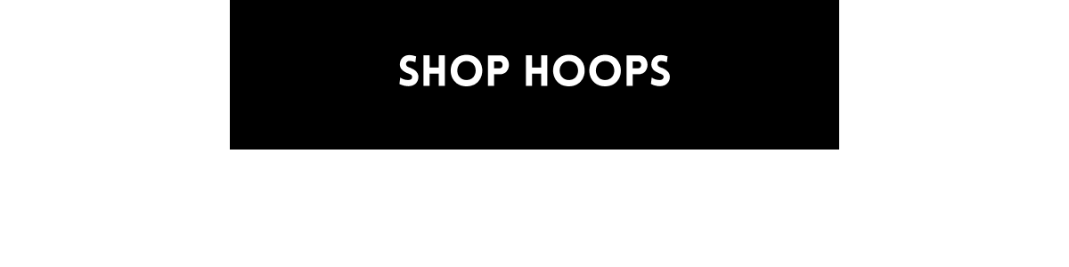 SHOP HOOPS