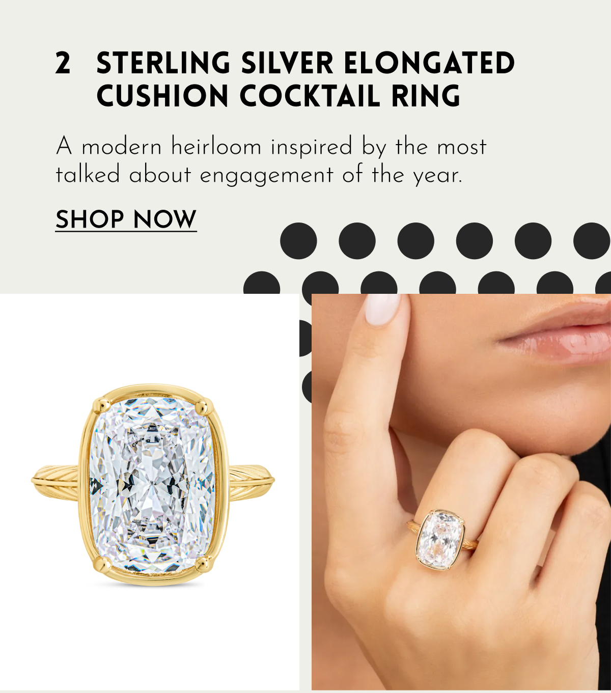 2 STERLING SILVER ELONGATED CUSHION COCKTAIL RING A modern heirloom inspired by the most talked about engagement of the year.  SHOP NOW