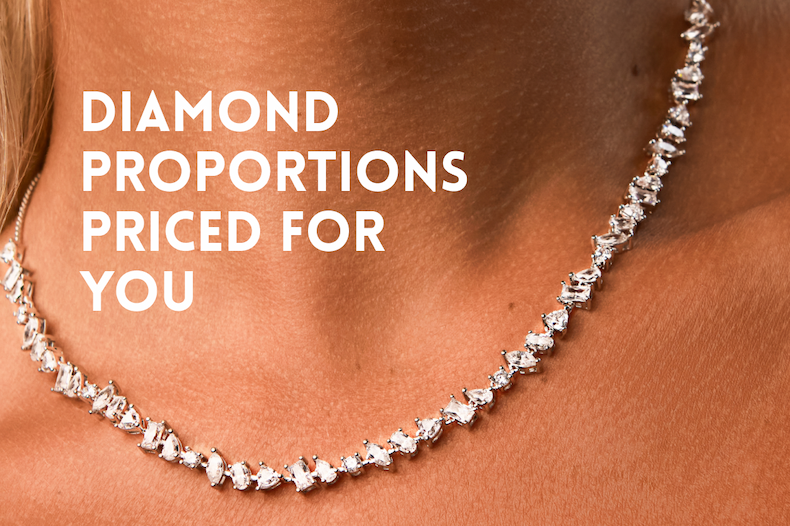 Diamond Proportions Priced For You