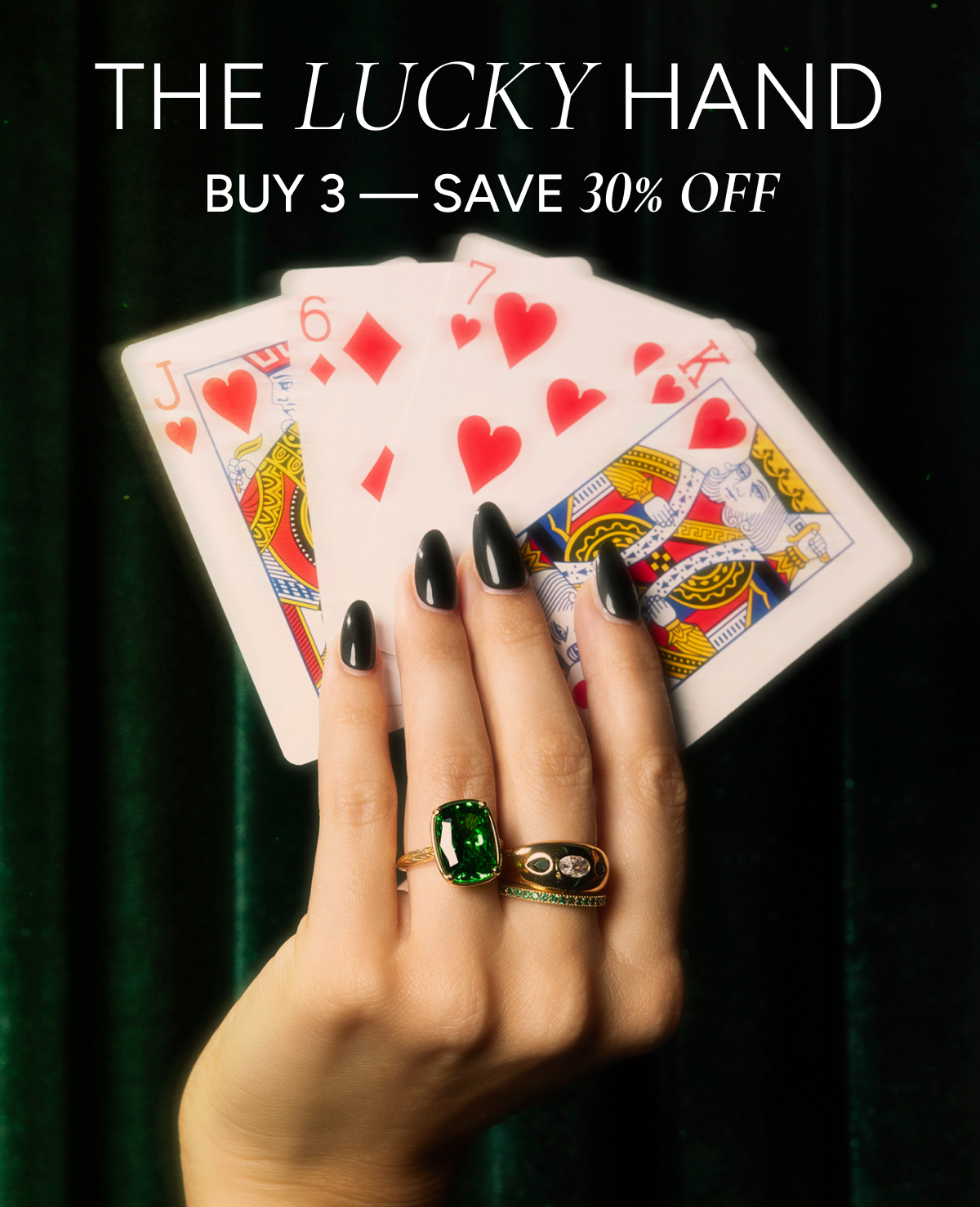 The lucky hand: Buy 3, save 30% off
