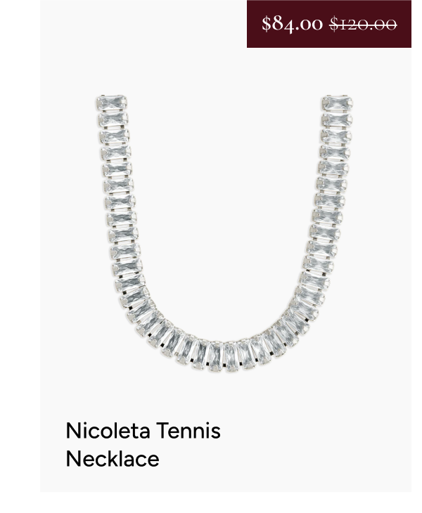 Nicoleta Tennis Necklace *$84.00* $120.00