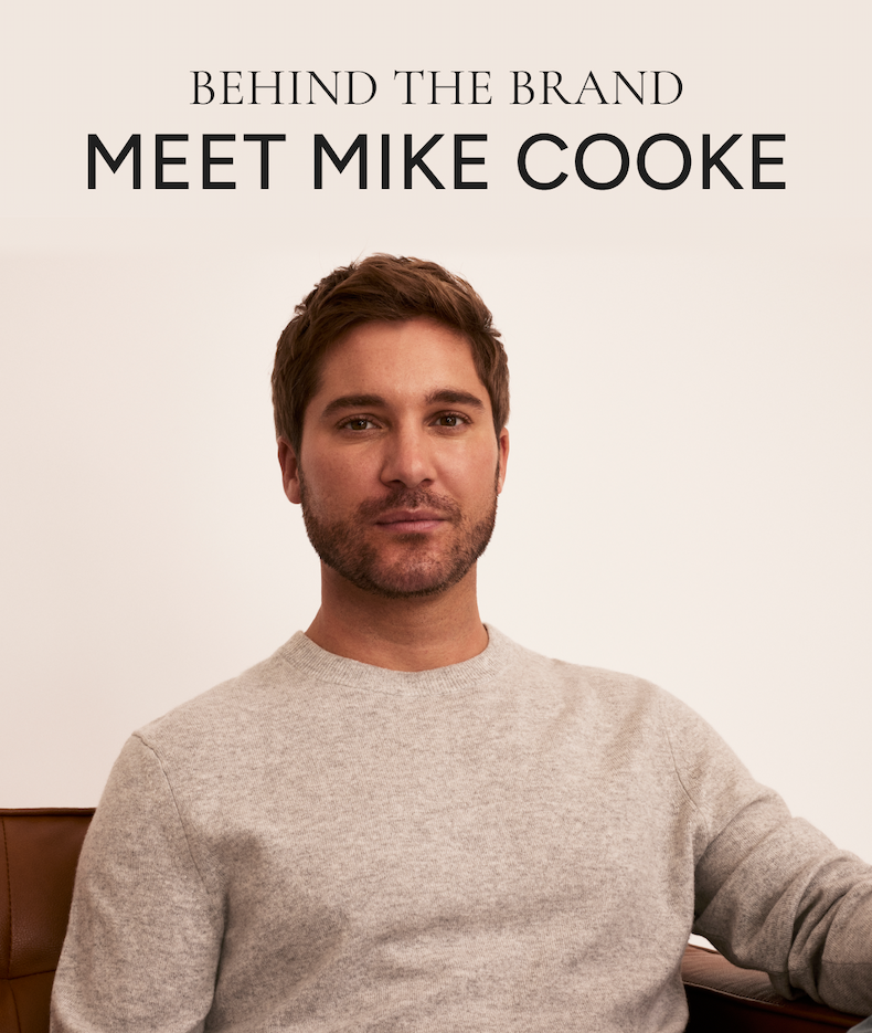 Behind the Brand | Meet Mike Cooke