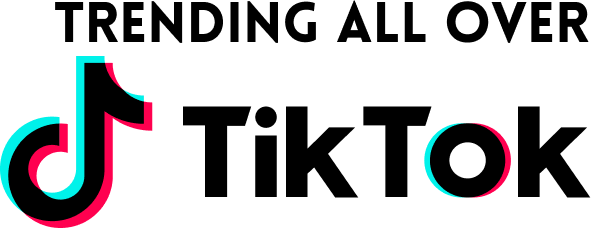 Trending All Over TikTok