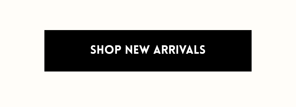 Shop New Arrivals