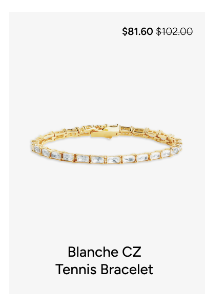 Blanche CZ Tennis Bracelet [*$81.60* $102.00]