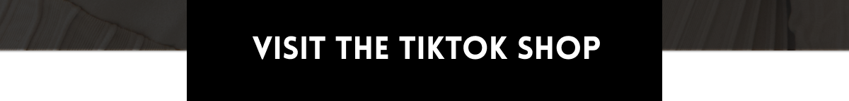 Visit the TikTok Shop