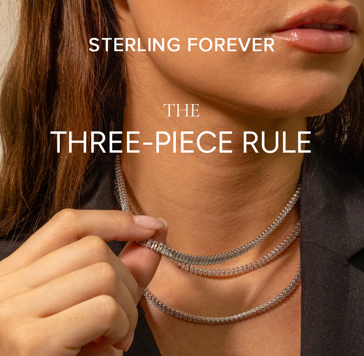 Sterling Forever | The Three-Piece RULE