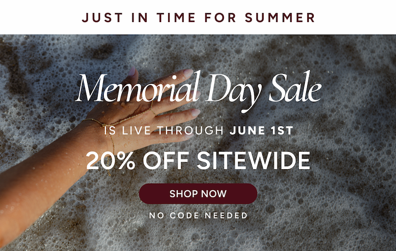 Memorial Day Sale is live through June 1st - 20% off sitewide [SHOP NOW] No code needed