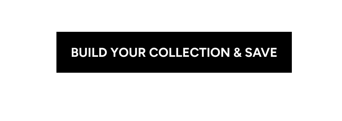 Build your collection & save