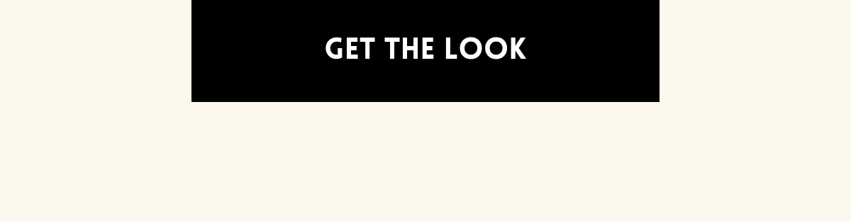 [Get The Look]