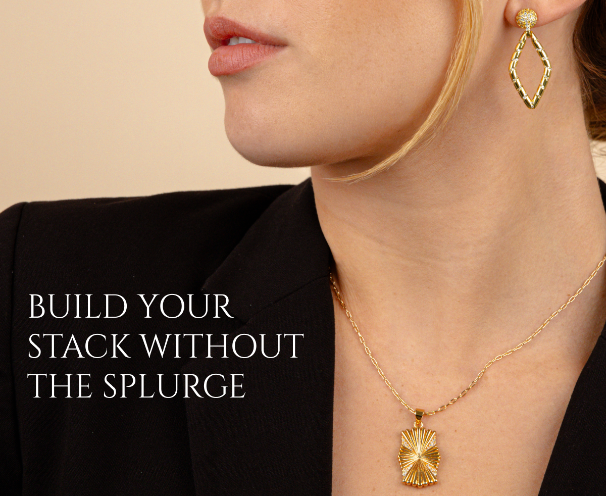 BUILD YOUR STACK WITHOUT THE SPLURGE