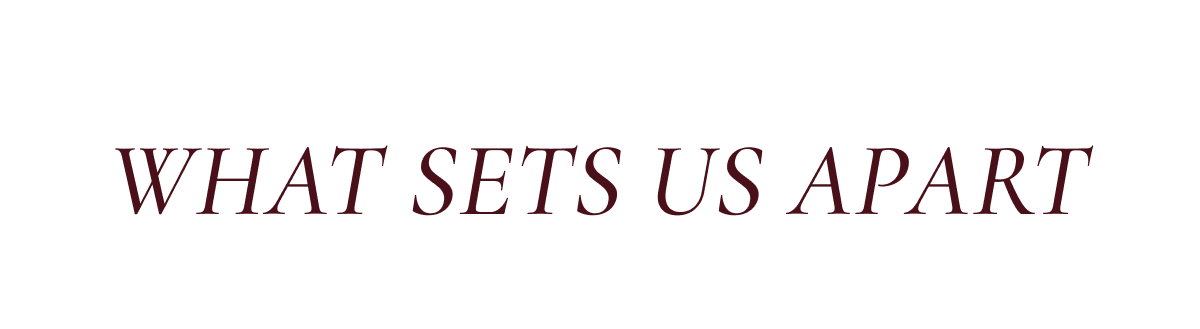 What Sets Us Apart