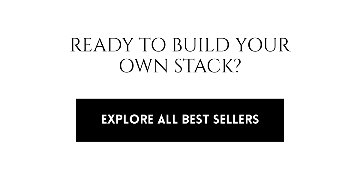 Ready To Build Your Own Stack? [Explore Best Sellers]