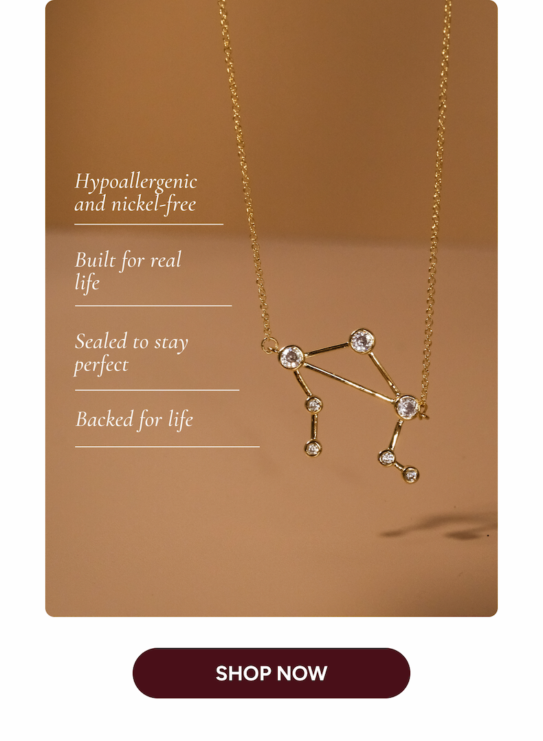 Hypoallergenic and nickel-free - Built for real life - Sealed to stay perfect - Backed for life [SHOP NOW]