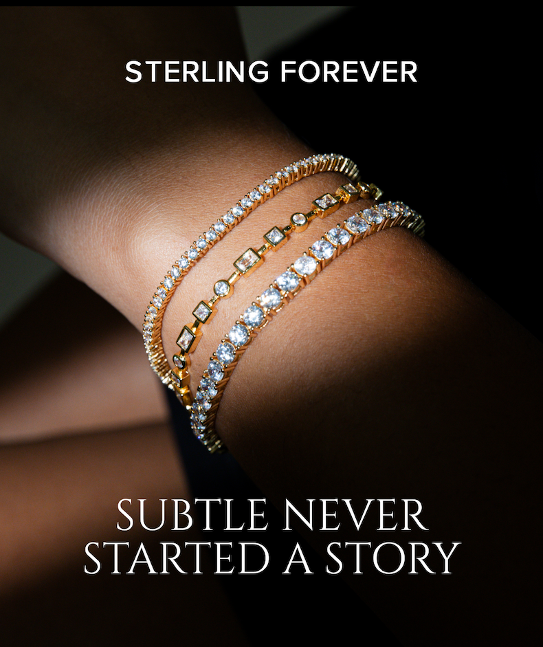 Sterling Forever | Subtle never started a story