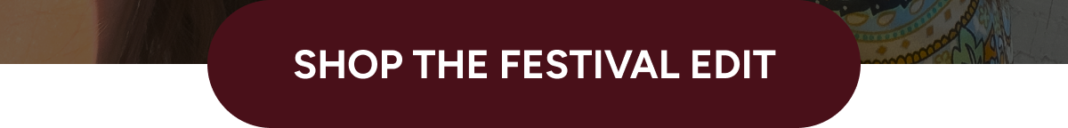 Shop the festival edit