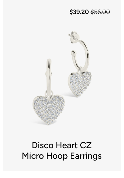 Disco Heart CZ Micro Hoop Earrings [*$44.80* $56.00]