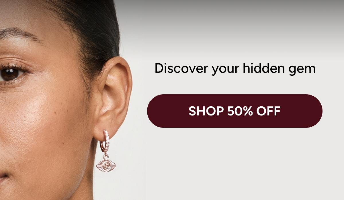 Discover your hidden gem [Shop 50% off]