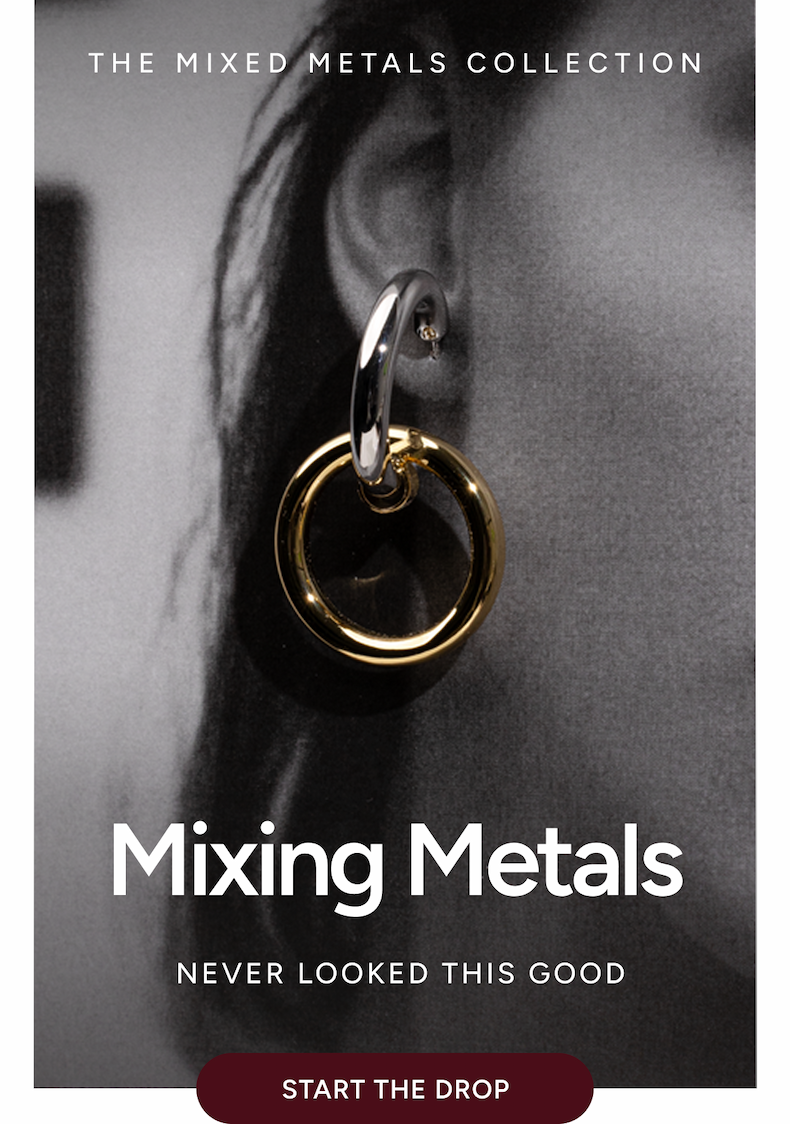 The Mixed Metals Collection | Mixing Metals NEVER LOOKED THIS GOOD [START THE DROP]