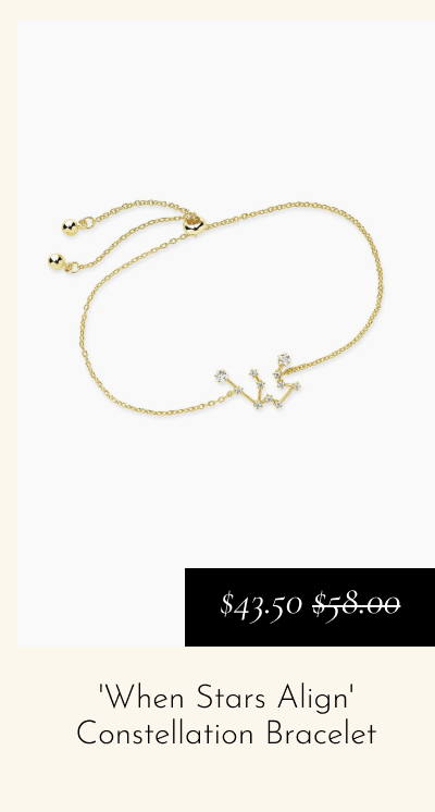 'When Stars Align' Constellation Bracelet [*$43.50* $58.00]