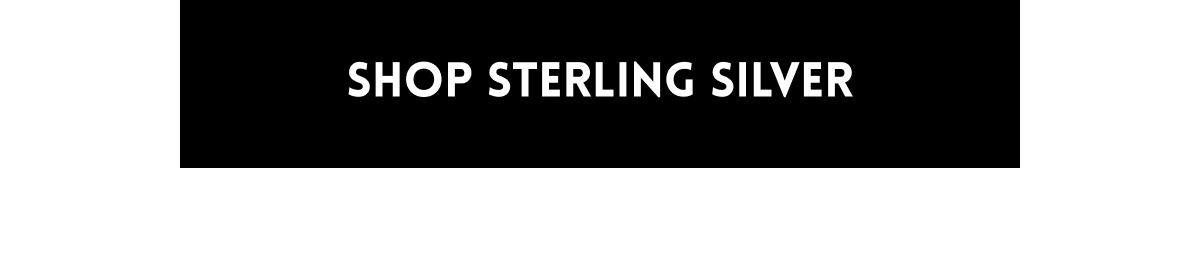 [Shop Sterling Silver]